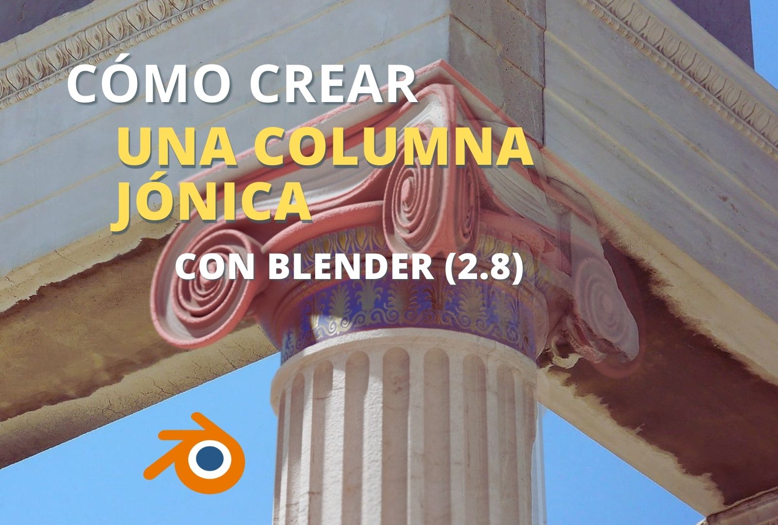 Cómo crear una columna jónica en Blender 2.8